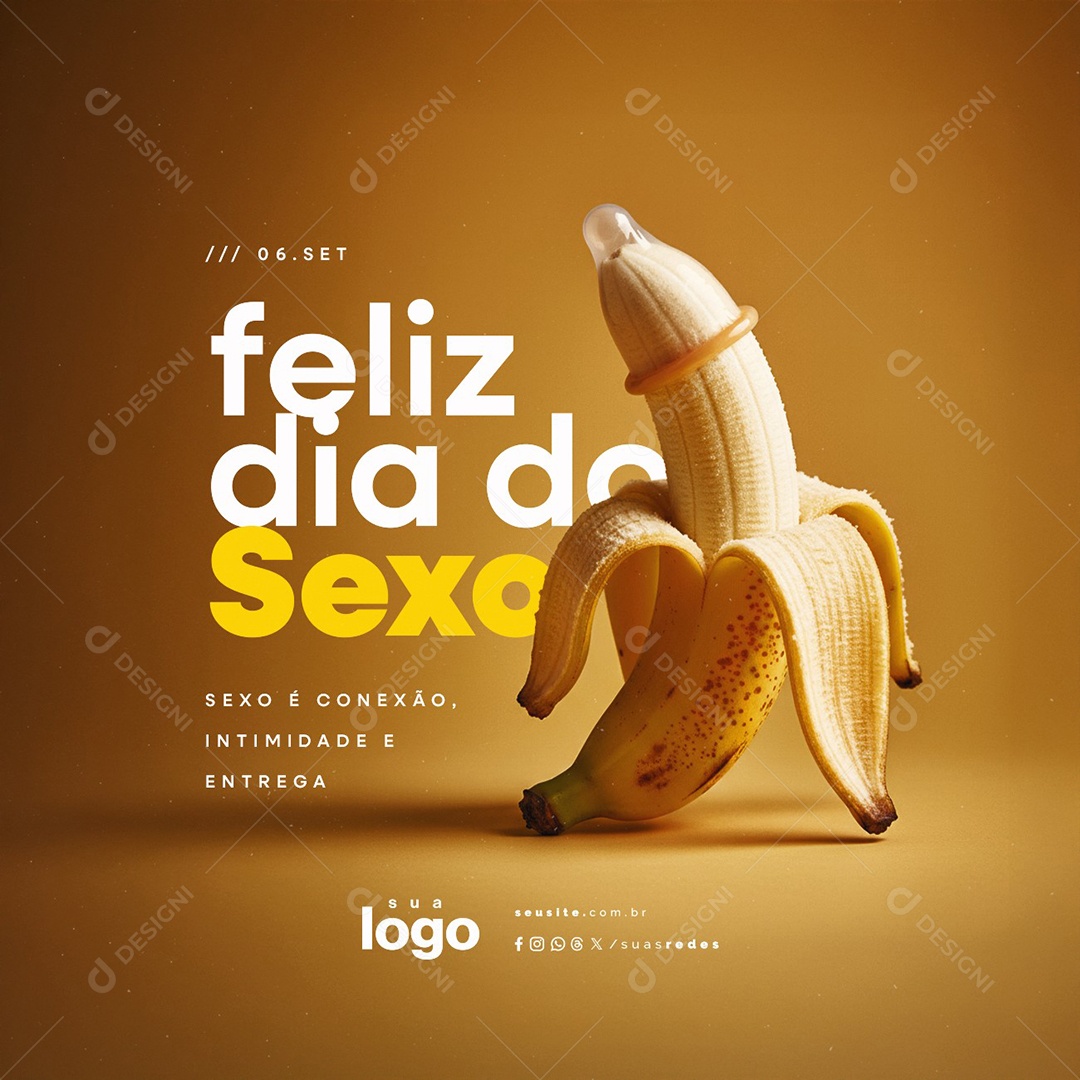 Feliz Dia do Sexo 06 de Setembro Conexão Intimidade e Entrega Social Media PSD Editável