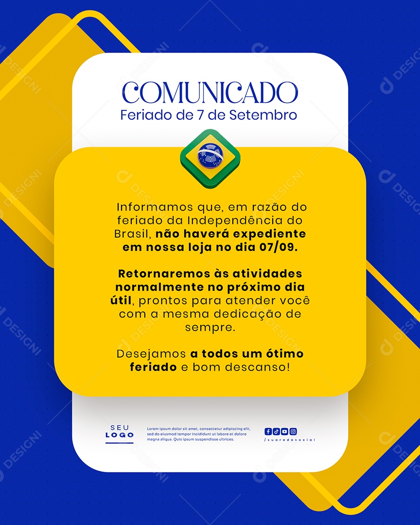 Comunicado de Feriado Aviso 7 de Setembro Independência do Brasil Social Media PSD Editável