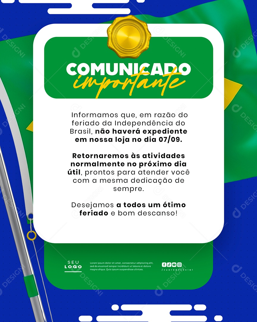 Comunicado de Feriado Aviso 7 de Setembro Independência do Brasil Social Media PSD Editável