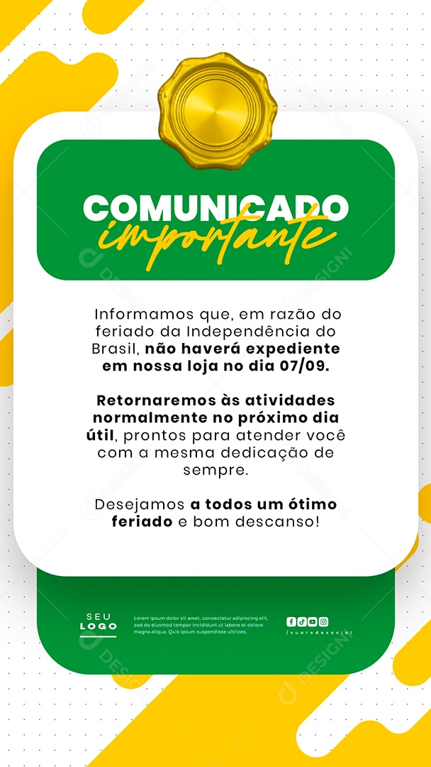 Comunicado de Feriado Aviso 7 de Setembro Independência do Brasil Story Social Media PSD Editável