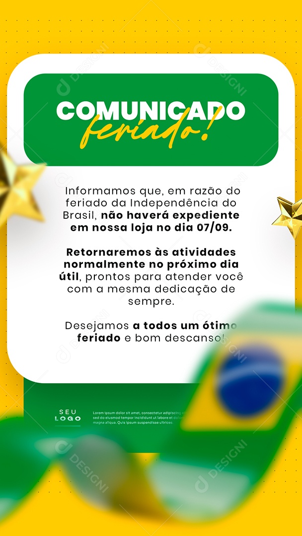 Comunicado de Feriado Aviso 7 de Setembro Independência do Brasil Story Social Media PSD Editável