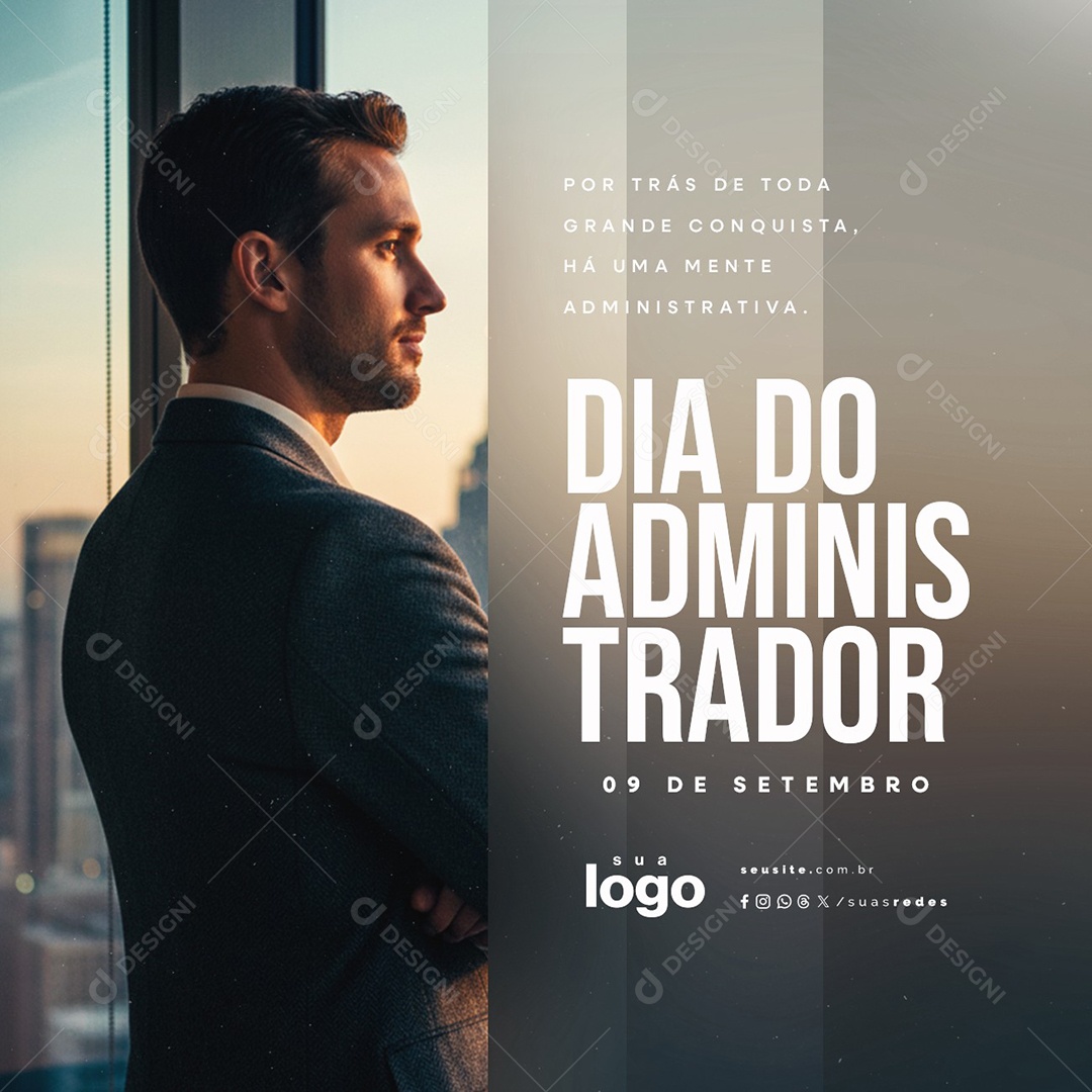Dia do Administrador 09 de Setembro Por Trás de Toda Grande Conquista Social Media PSD Editável