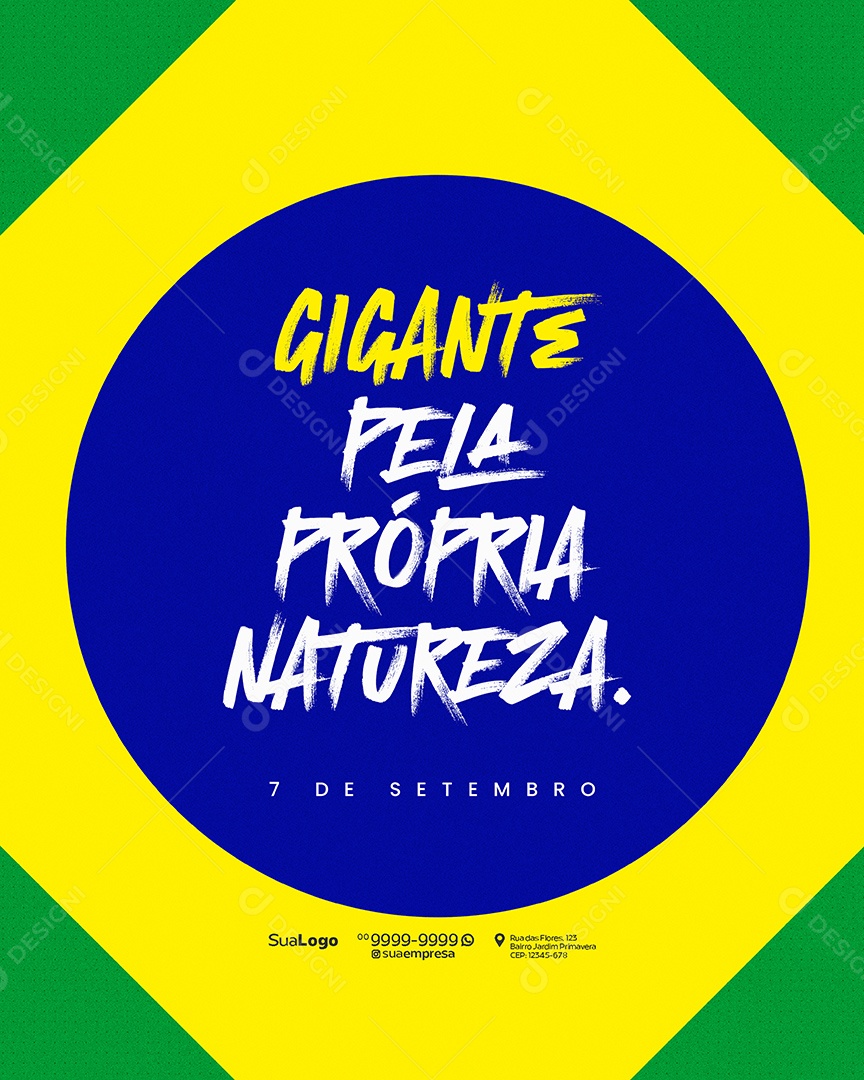 Dia da Independência do Brasil 07 de Setembro Gigante Pela Própria Natureza Social Media PSD Editável