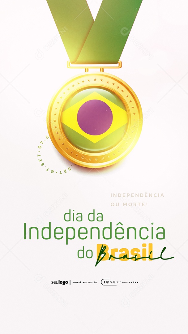 Story Dia da Independência do Brasil 07 de Setembro Independência ou Morte Social Media PSD Editável
