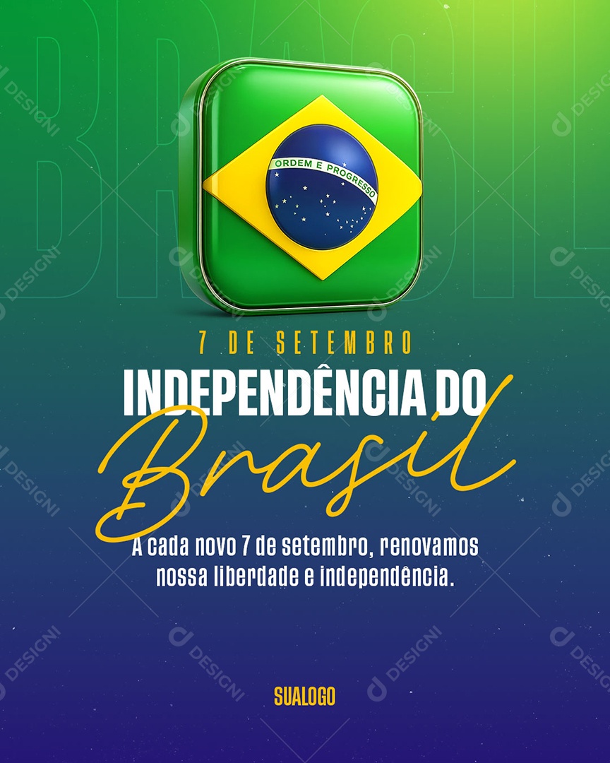 Dia da Independência do Brasil 7 de Setembro Social Media PSD Editável