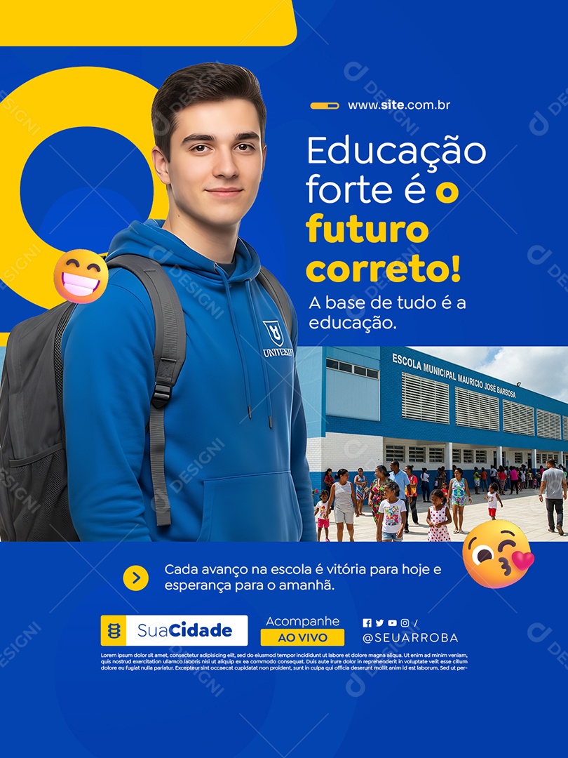 Política Educação Forte é o Futuro Correto Social Media PSD Editável