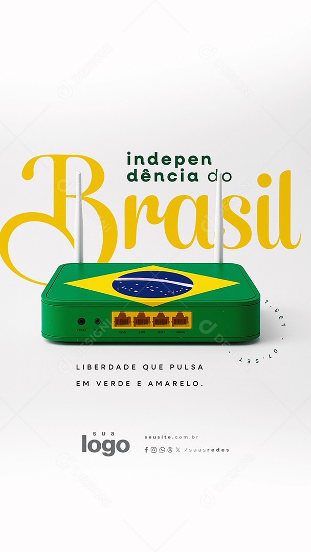 Story Dia da Independência do Brasil 07 de Setembro Roteador Provedor de Internet Social Media PSD Editável