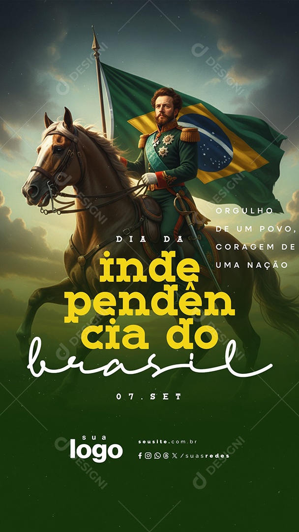 Story Dia da Independência do Brasil 07 de Setembro Orgulho de Um Povo Social Media PSD Editável
