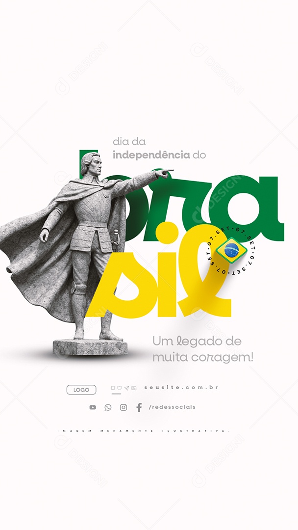 Story Dia da Independência do Brasil 07 de Setembro Um Legado Social Media PSD Editável