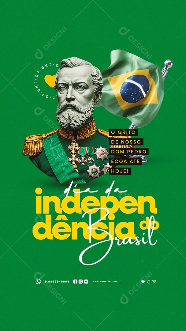 Story Dia da Independência do Brasil 07 de Setembro O Grito de Nosso Dom Pedro Social Media PSD Editável
