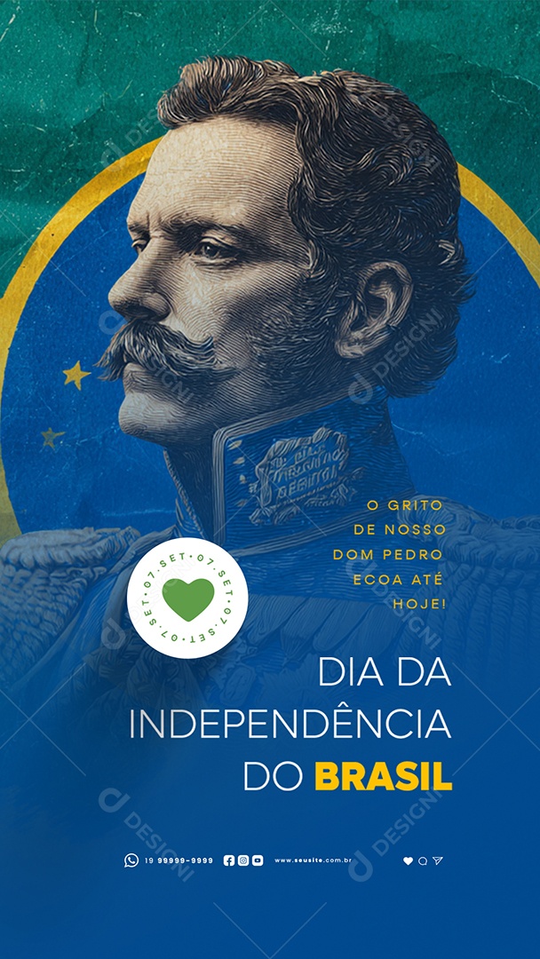 Story Dia da Independência do Brasil 07 de Setembro O Grito de Nosso Dom Pedro Social Media PSD Editável
