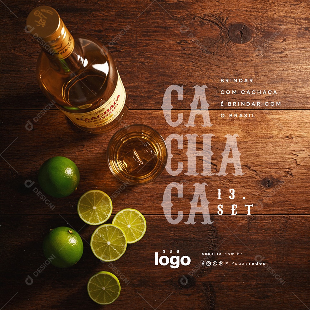 Dia da Cachaça 13 de Setembro Brinda com Cachaça Social Media PSD Editável