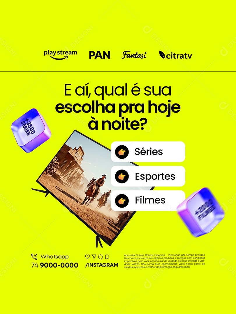 IPTV E Aí Qual é Sua Escolha pra Hoje à Noite Social Media PSD Editável