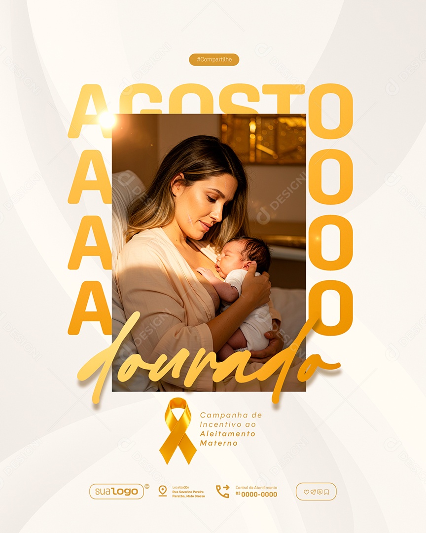 Agosto Dourado Campanha de Incentivo ao Aleitamento Materno  Social Media PSD Editável