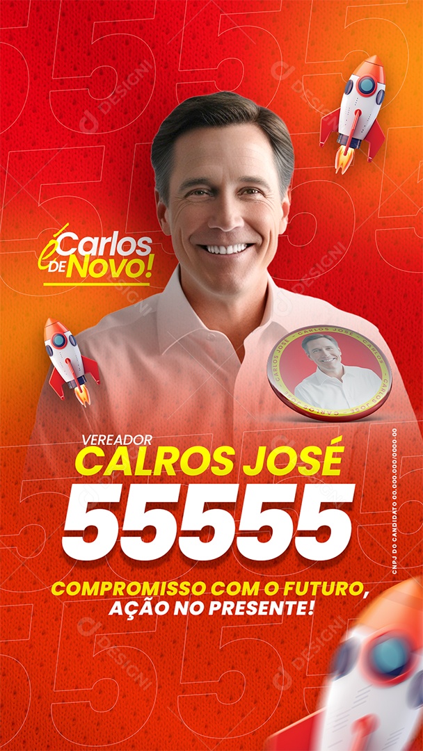 Vereador Carlos José 55555 Carlos de Novo Story Social Media PSD Editável