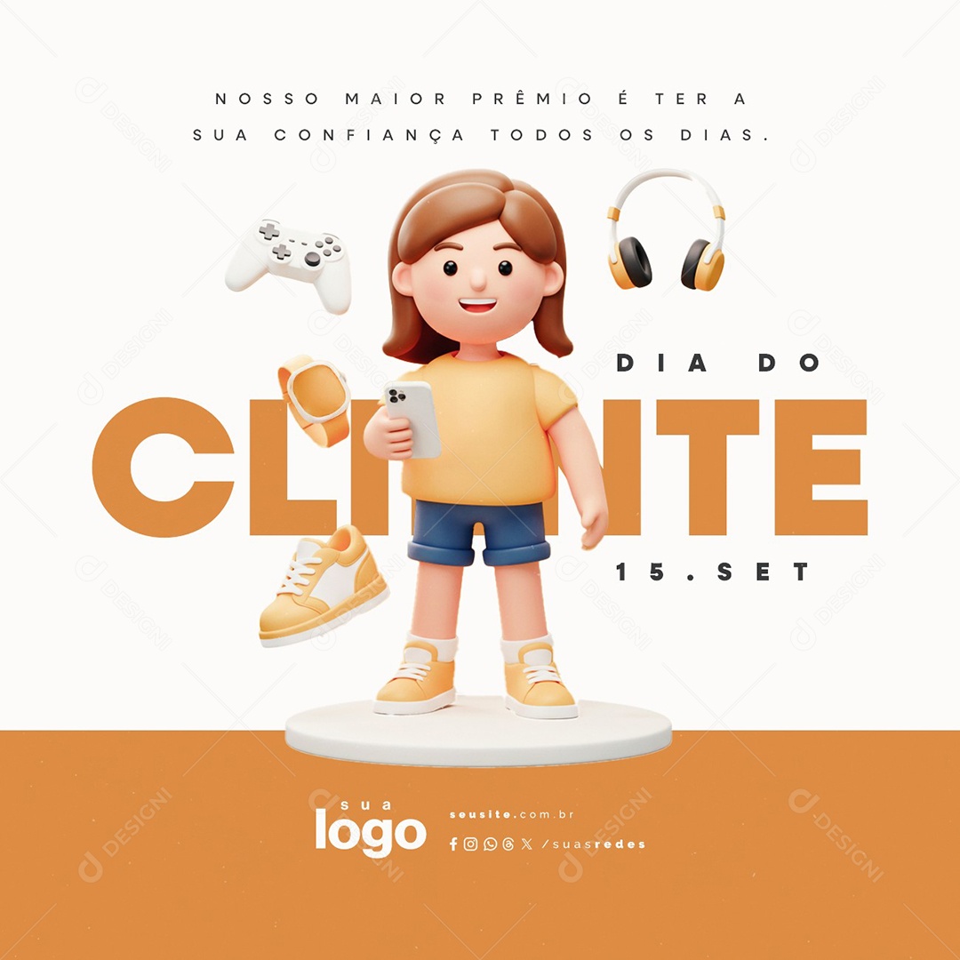 Dia do Cliente 15 de Setembro Nosso Maior Prêmio Social Media PSD Editável