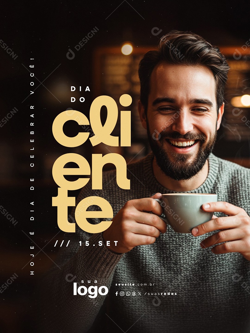 Dia do Cliente 15 de Setembro Hoje é Dia de Celebrar Você Social Media PSD Editável