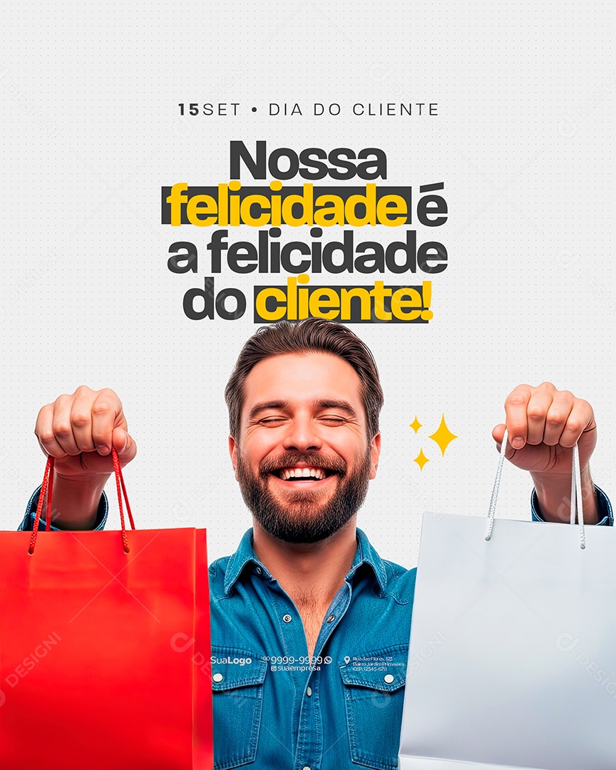 Dia do Cliente 15 de Setembro Nossa Felicidade Social Media PSD Editável
