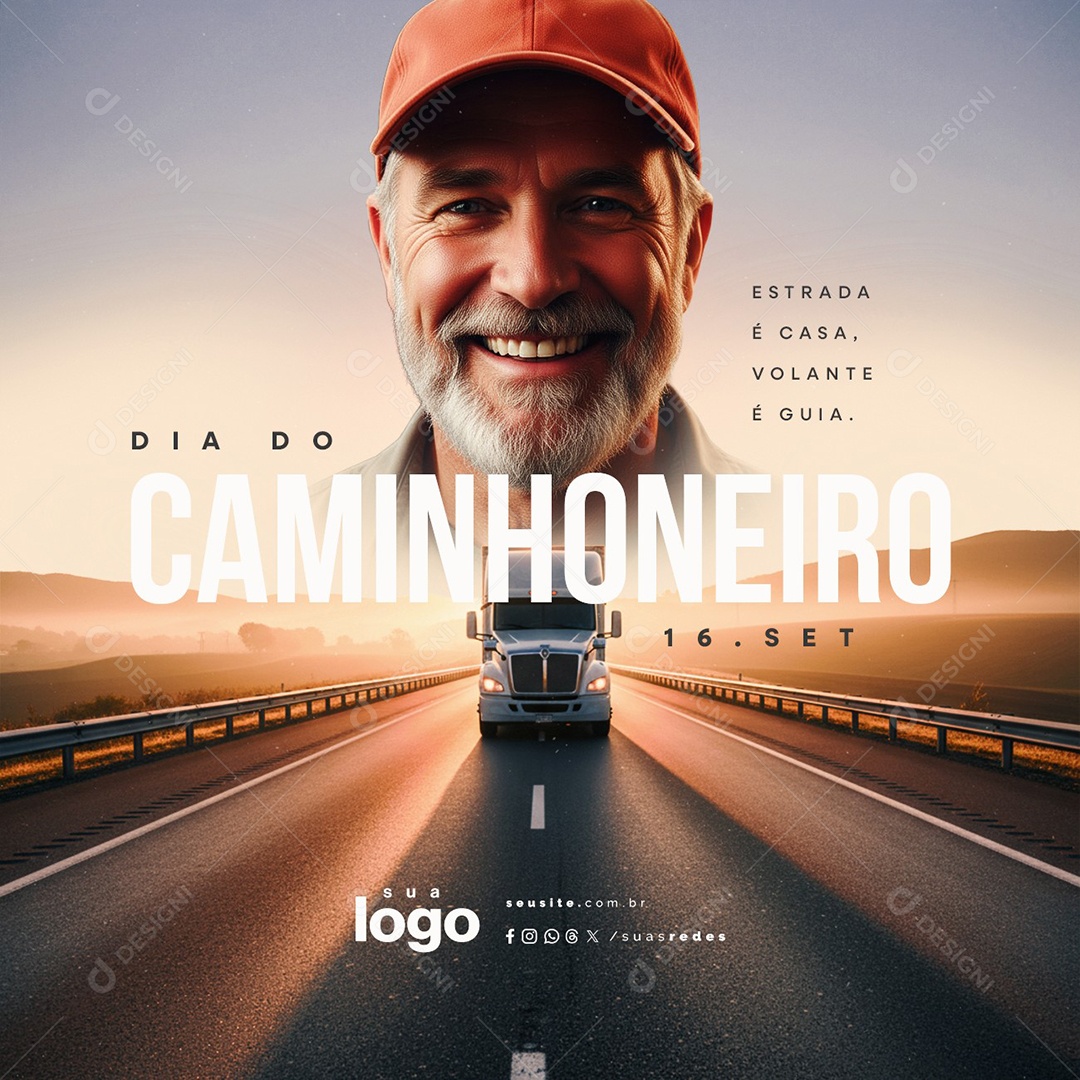 Dia do Caminhoneiro 16  de Setembro Estrada é Casa Social Media PSD Editável