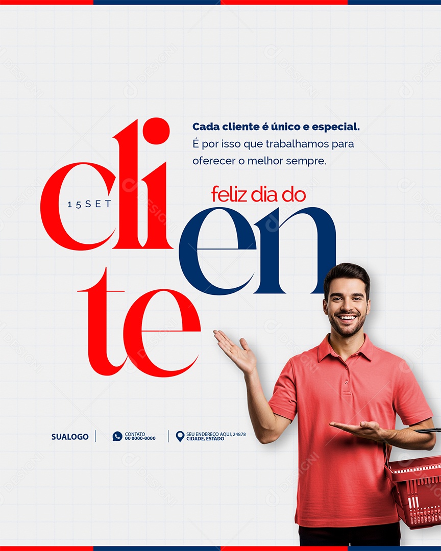 15 de Setembro Dia do Cliente Cada Clinte é Único Social Media PSD Editável