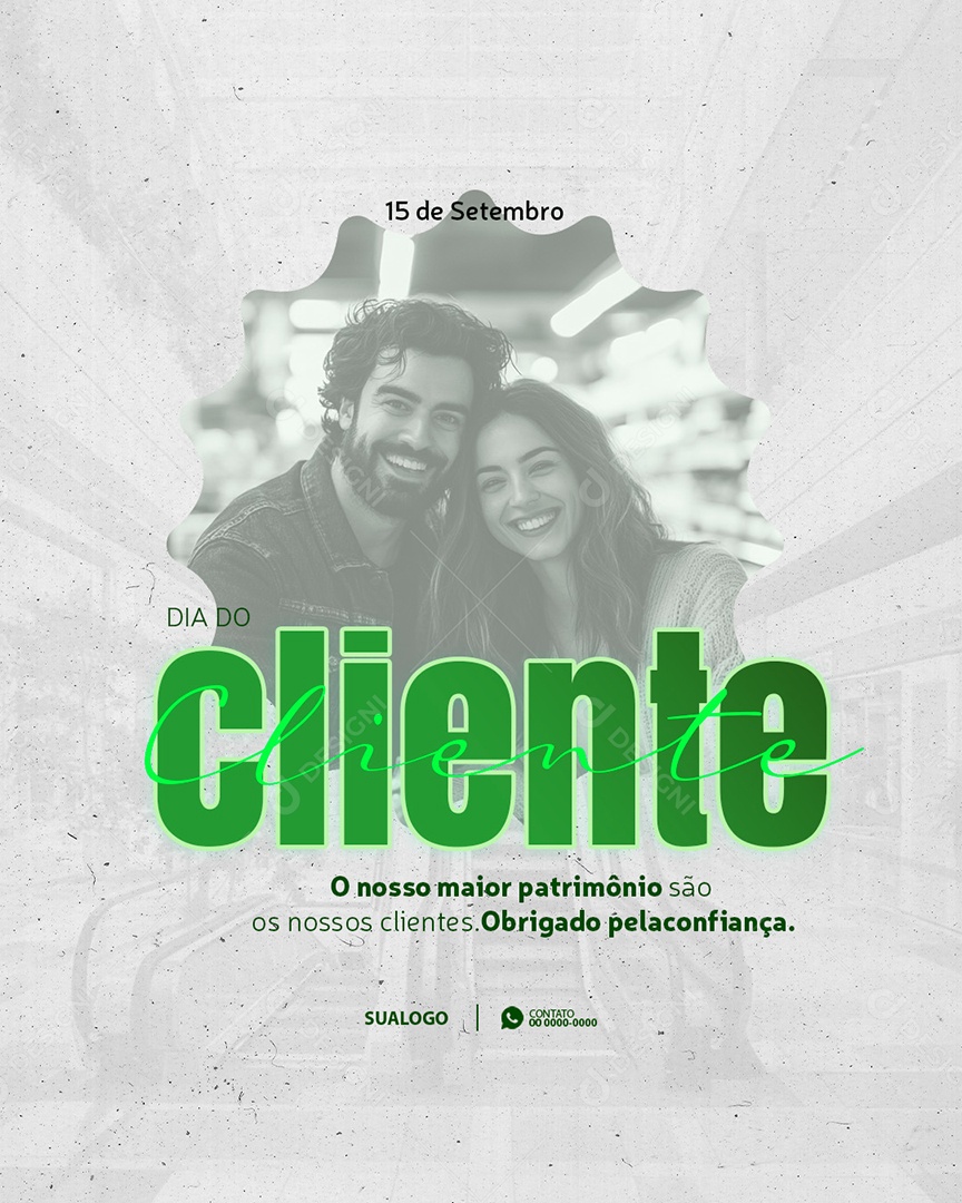 15 de Setembro Dia do Cliente nosso Maior Patrimônio Social Media PSD Editável