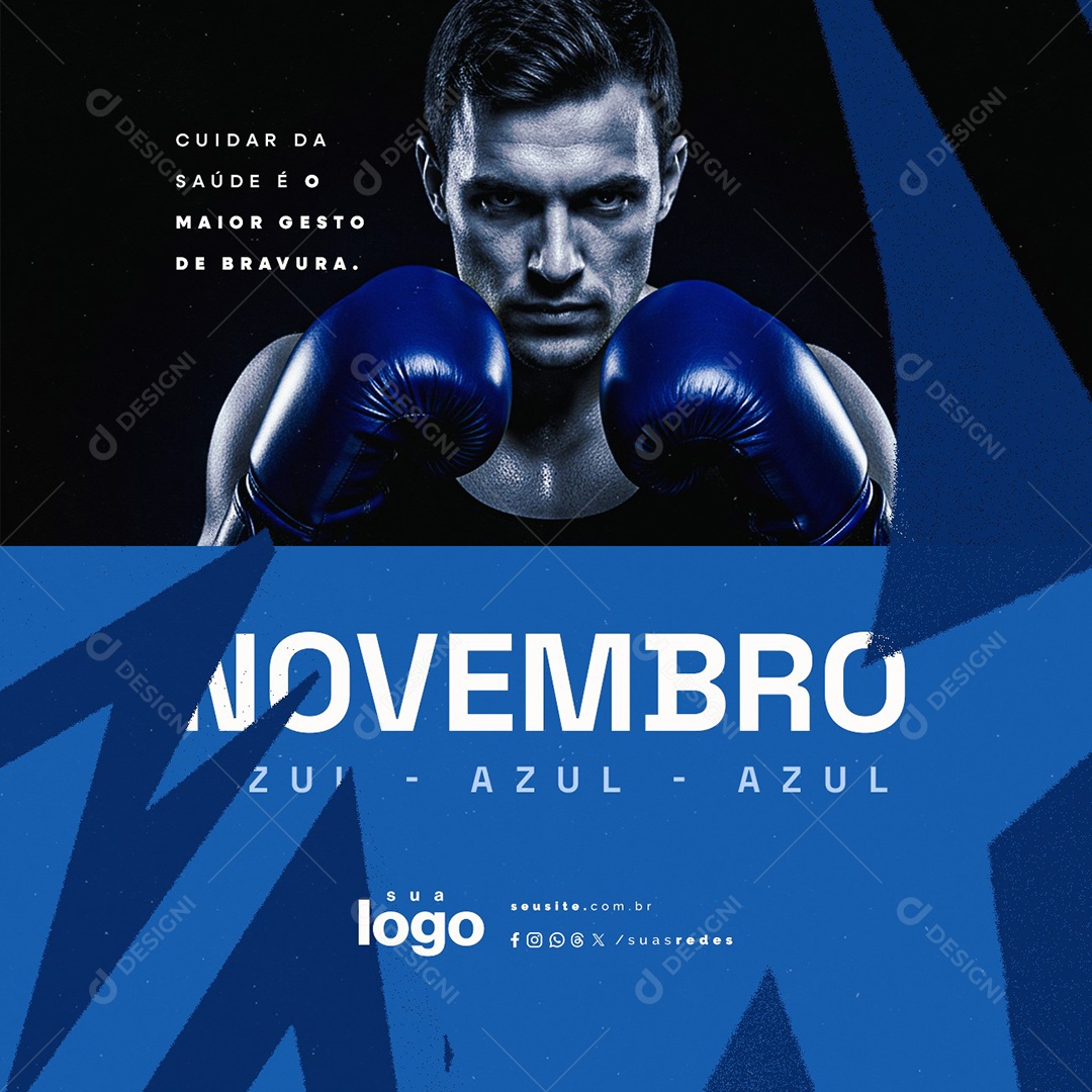 Novembro Azul Cuidar da Saúde é o Maior Gesto de Bravura Social Media PSD Editável