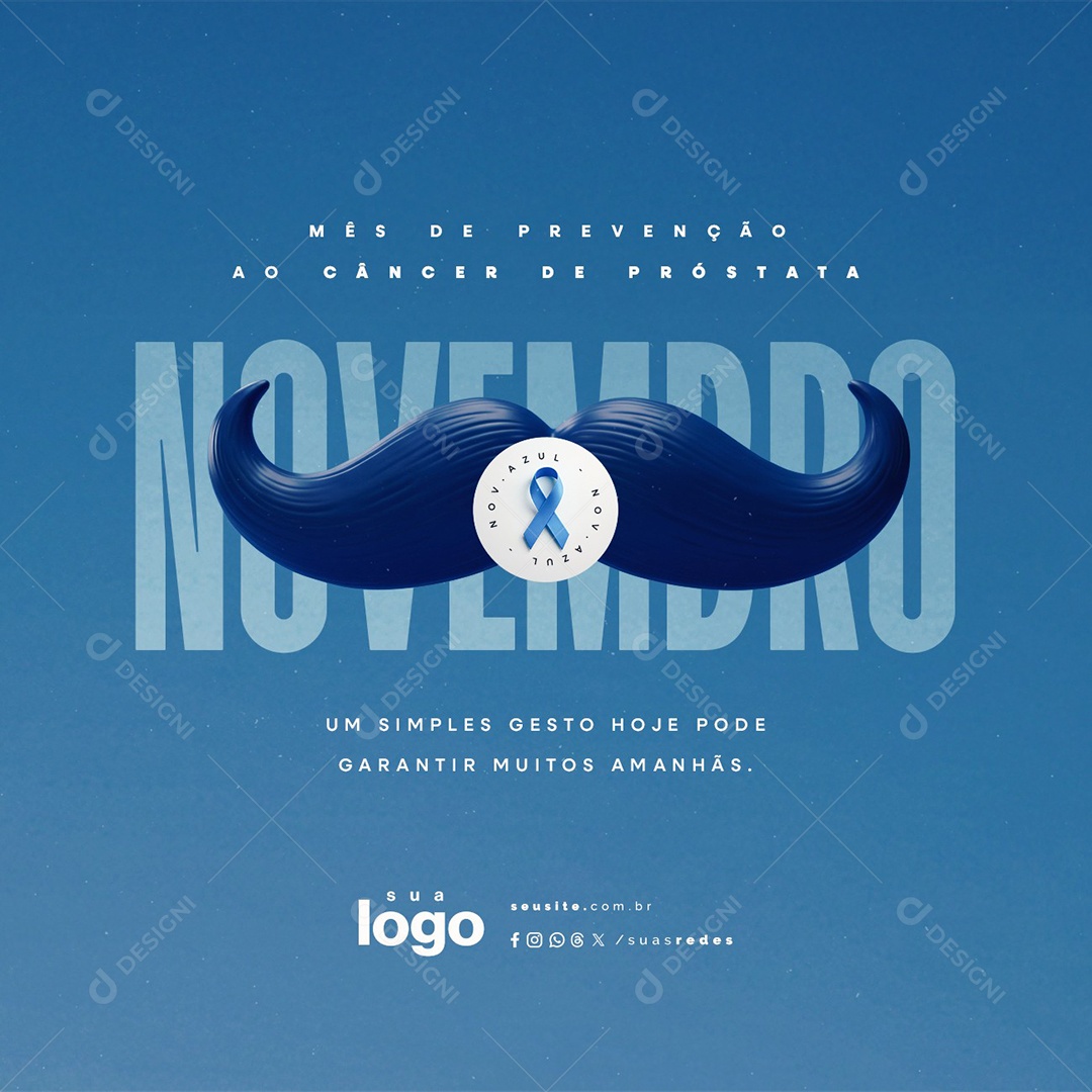 Novembro Azul Um Simples Gesto Hoje Pode Garantir Muitos Amanhãs Social Media PSD Editável