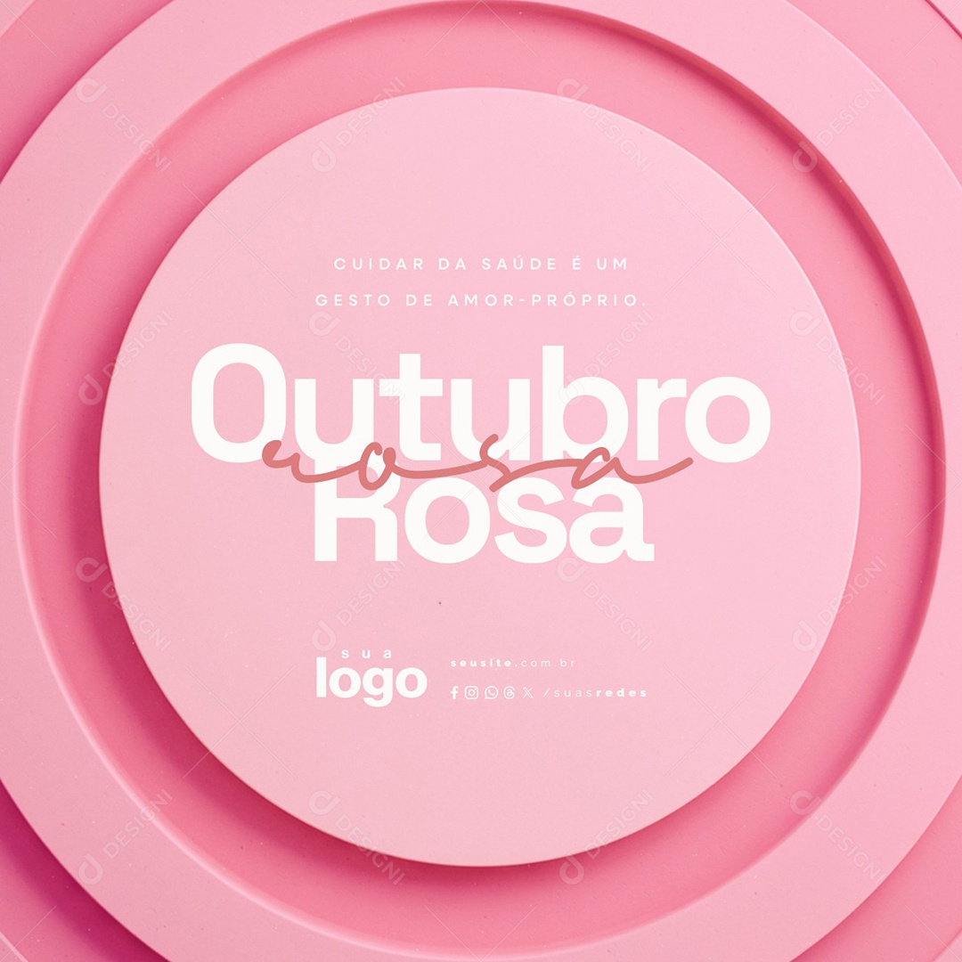 Outubro Rosa Cuidar da Saúde é Um Gesto de Amor Próprio Social Media PSD Editável