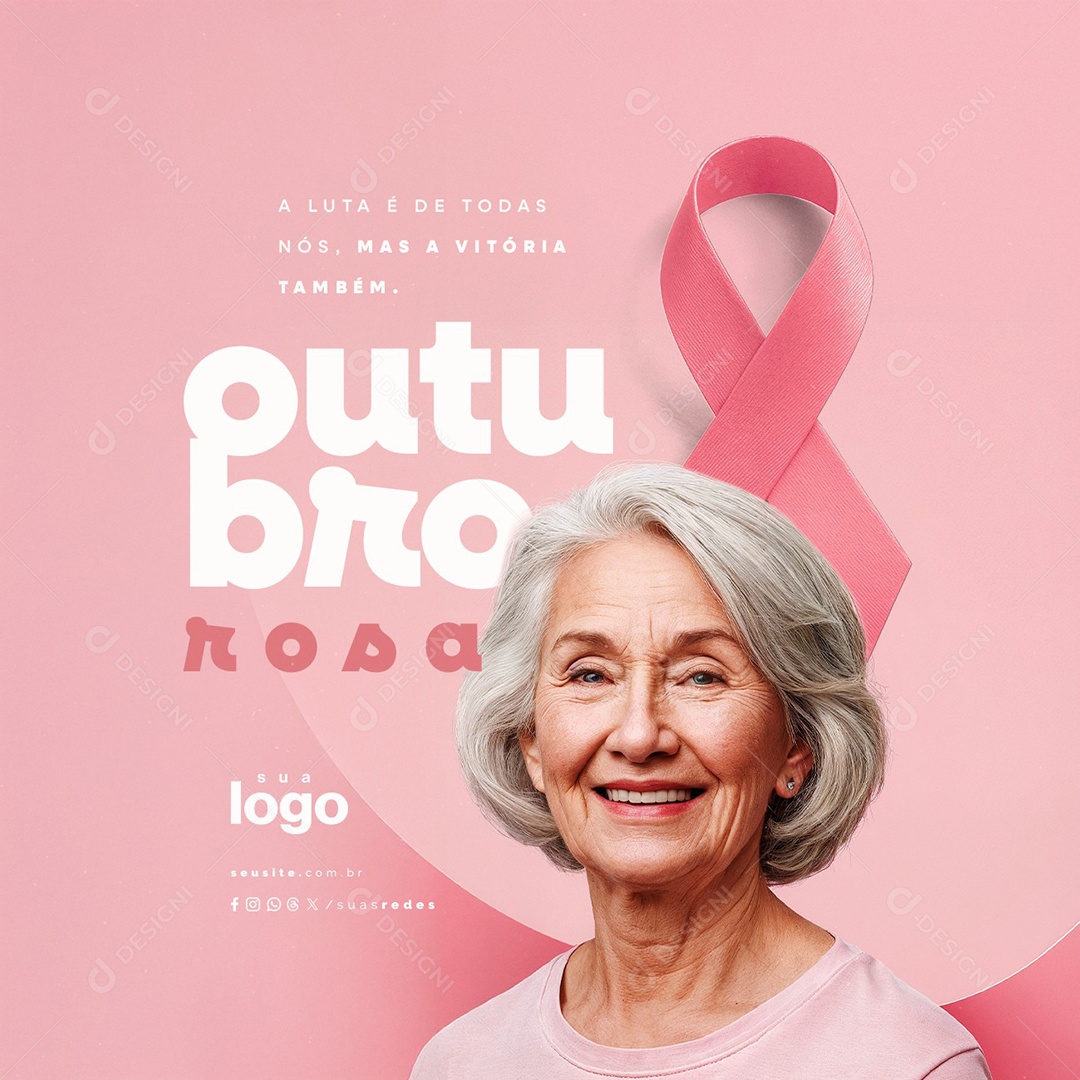 Outubro Rosa A Luta é de Todas Nós Mas a Vitória Também Social Media PSD Editável