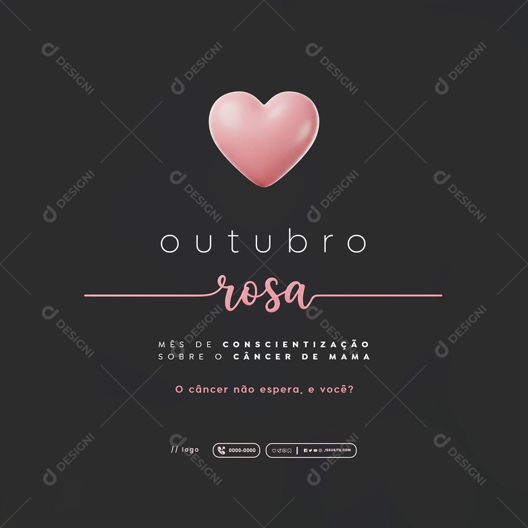 Outubro Rosa O Câncer Não Espera e Você Social Media PSD Editável
