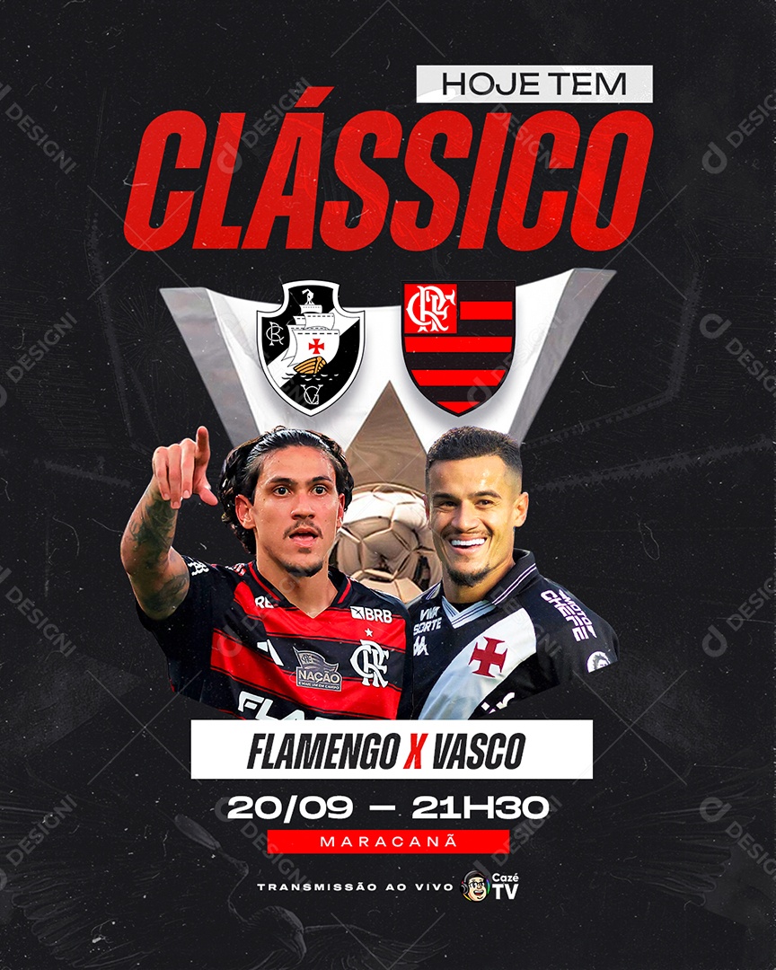 Hoje tem Clássico Flamengo x Vasco 20 de Setembro Feed Social Media PSD Editável