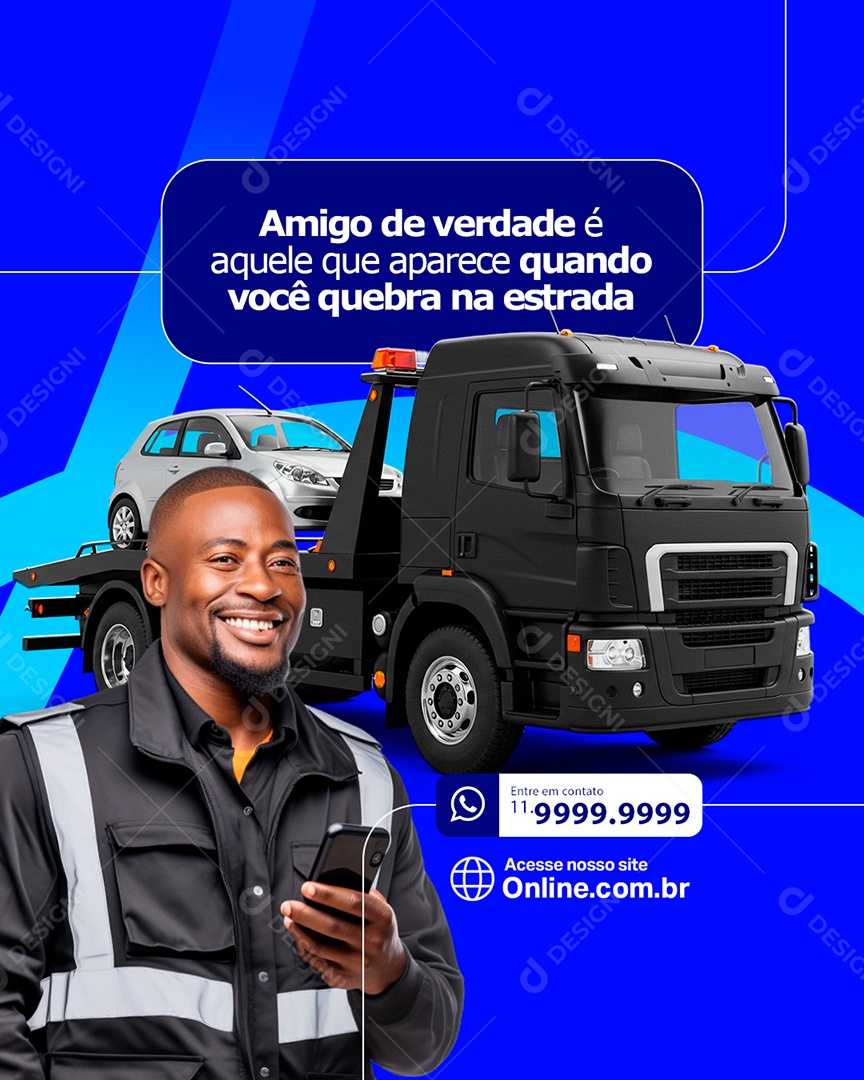 Guincho Amigo de Verdade é Aquele Que Aparece Quando Você Quebra Social Media PSD Editável