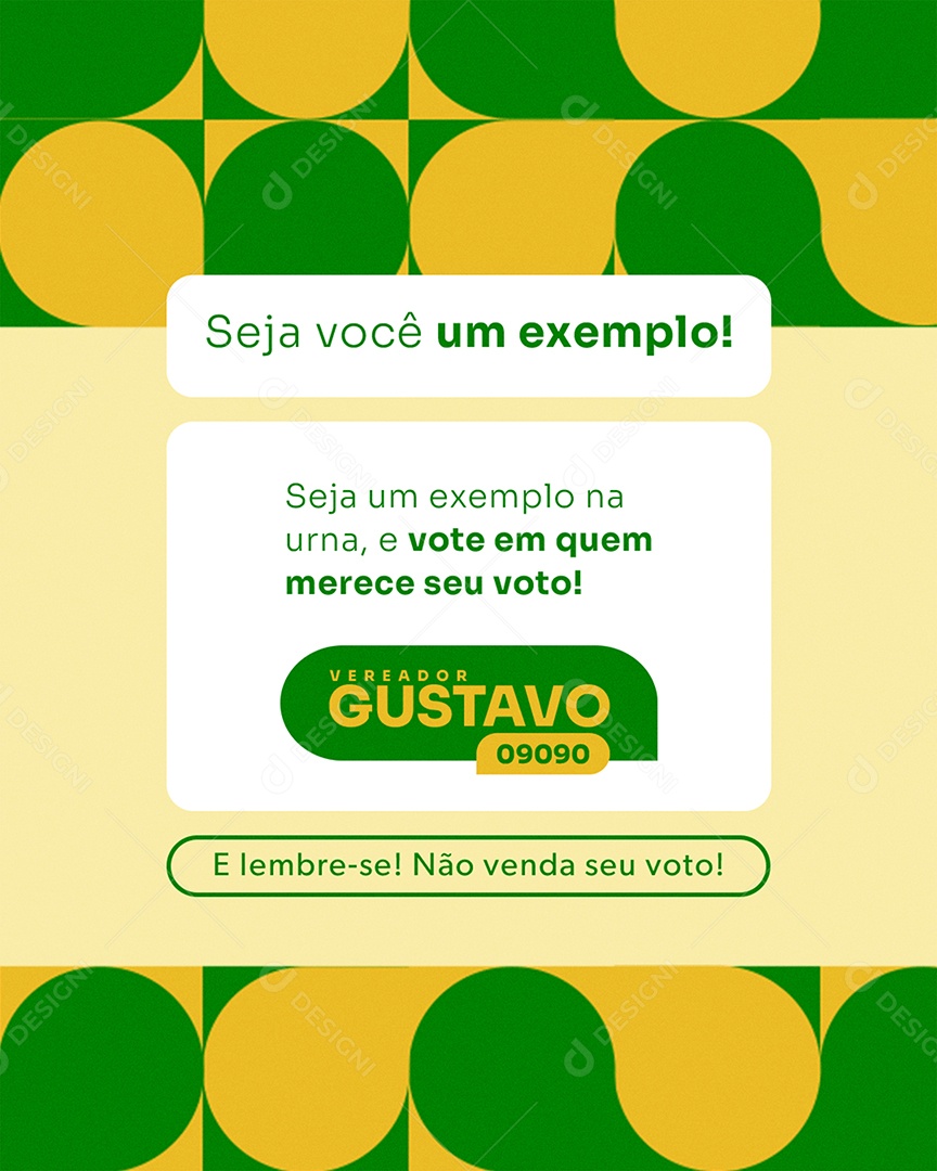 Campanha Política Seja Você Um Exemplo Social Media PSD Editável