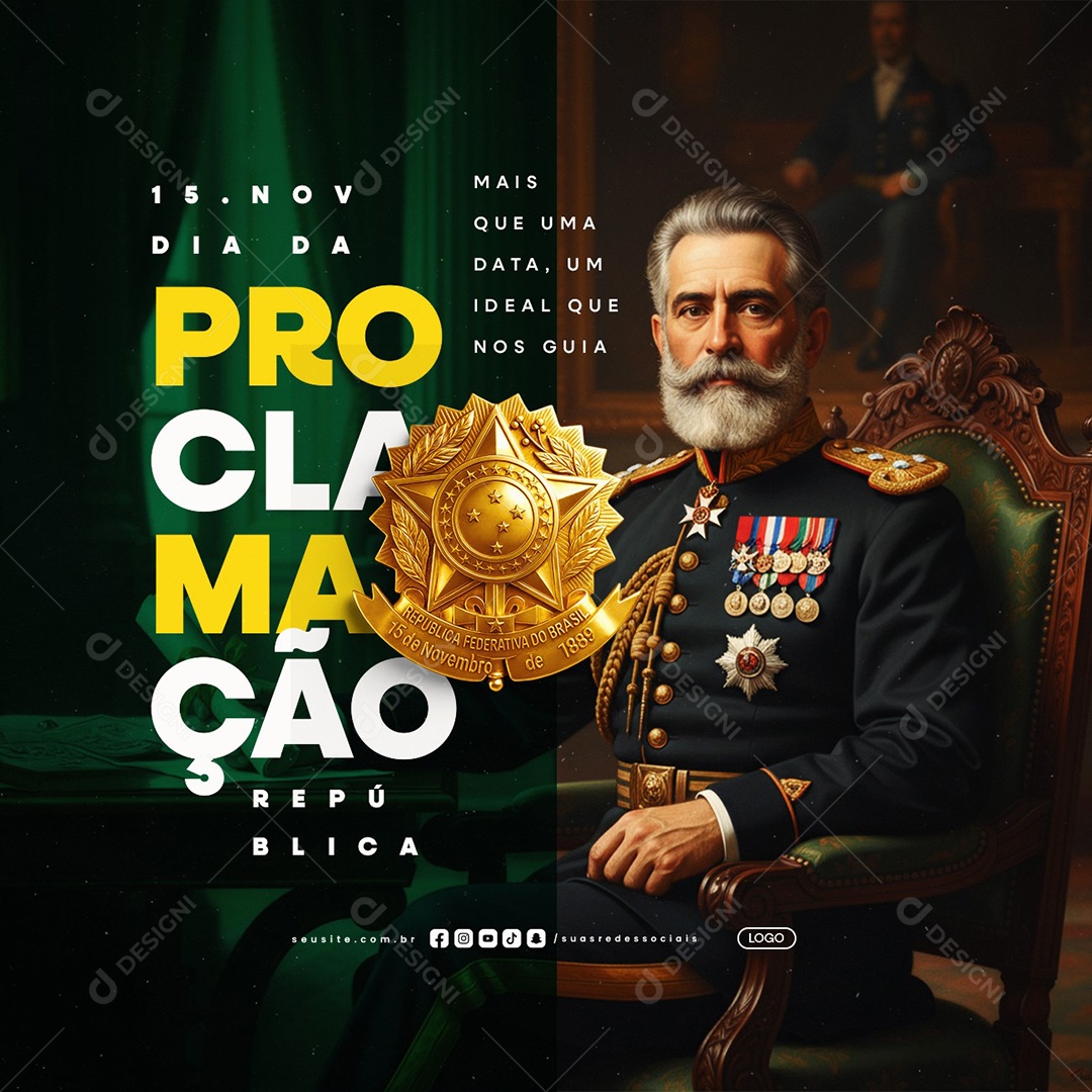 Dia da Proclamação da República 15 De Novembro Mais Que uma Data Social Media PSD Editável