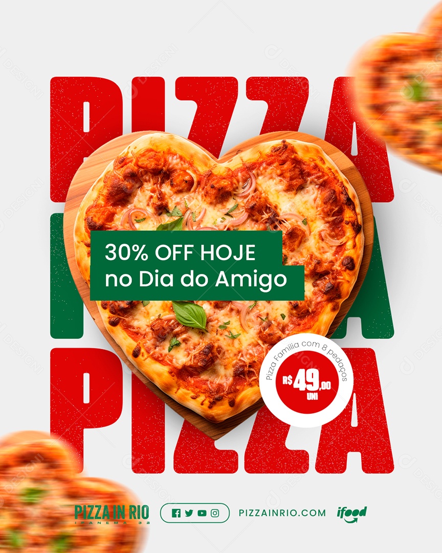 Pizzaria Pizza 30% Off Hoje no Dia do Amigo Social Media PSD Editável