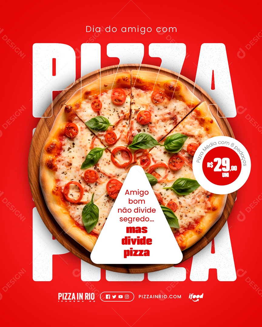 Pizzaria Amigo Bom Não Divide Segredo Social Media PSD Editável