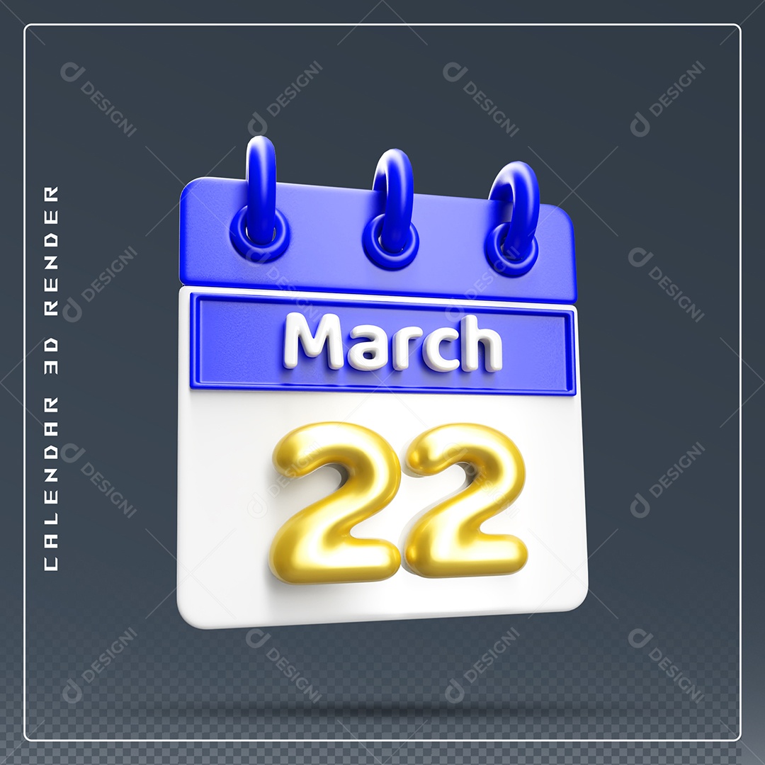 Calendário Do mês Março Dia 22 Elemento 3D Dourado Azul E Branco Para Composição PSD