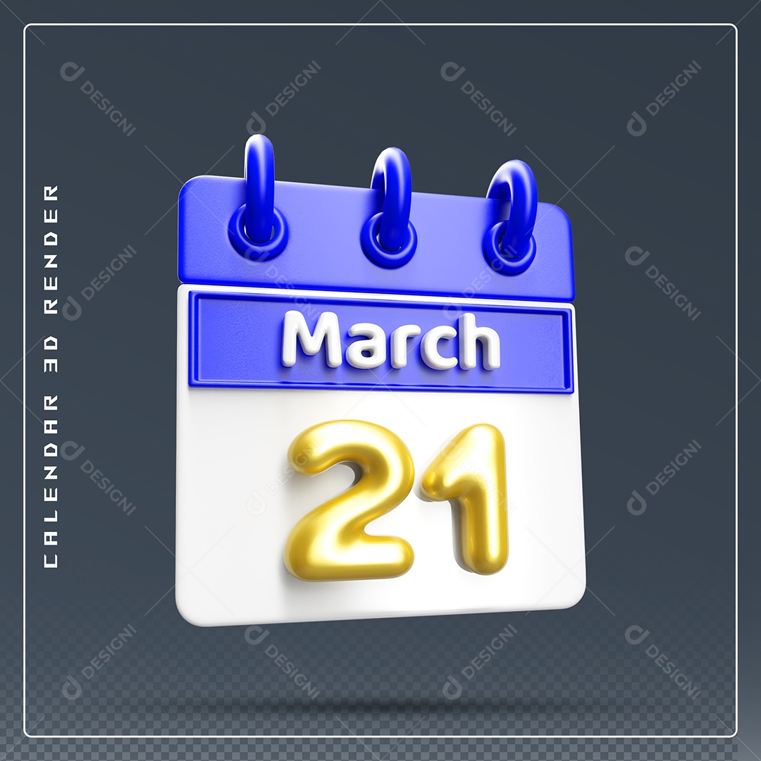 Calendário Do mês Março Dia 21 Elemento 3D Dourado Azul E Branco Para Composição PSD