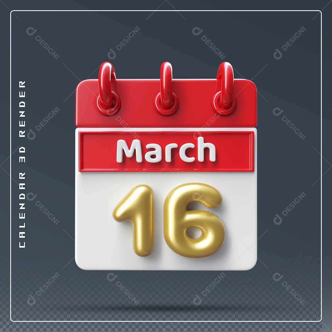 Calendário Do mês Março Dia 16 Elemento 3D Dourado Vermelho E Branco Para Composição PSD