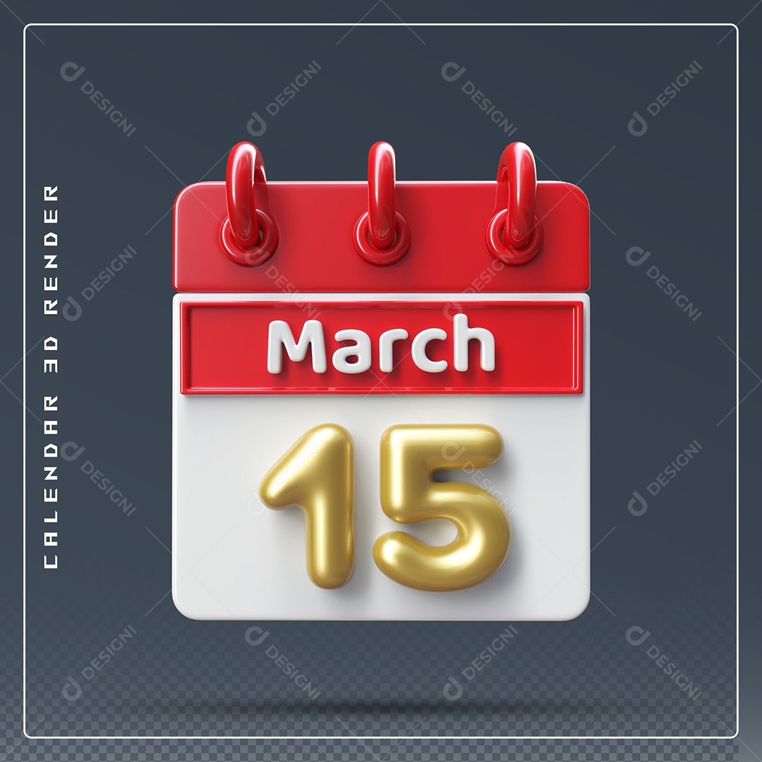 Calendário Do mês Março Dia 15 Elemento 3D Dourado Vermelho E Branco Para Composição PSD