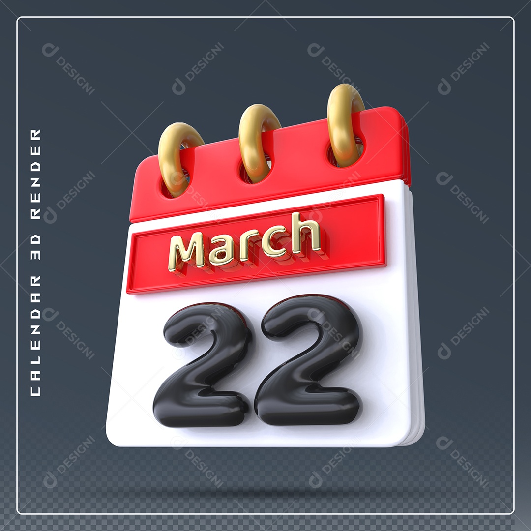Calendário Do mês Março Dia 22 Elemento 3D Dourado Vermelho Preto e Branco Para Composição PSD