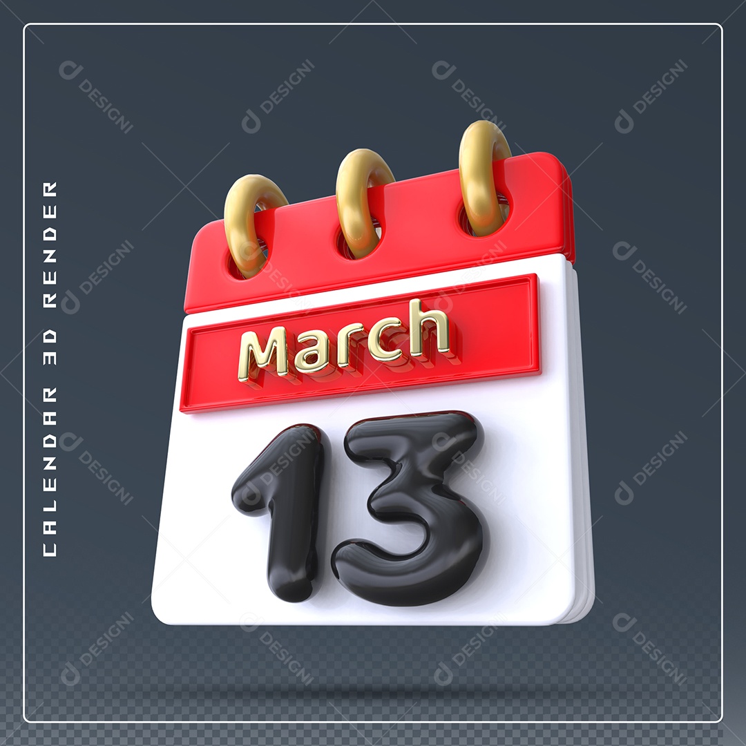 Calendário Do mês Março Dia 13 Elemento 3D Dourado Vermelho Preto e Branco Para Composição PSD