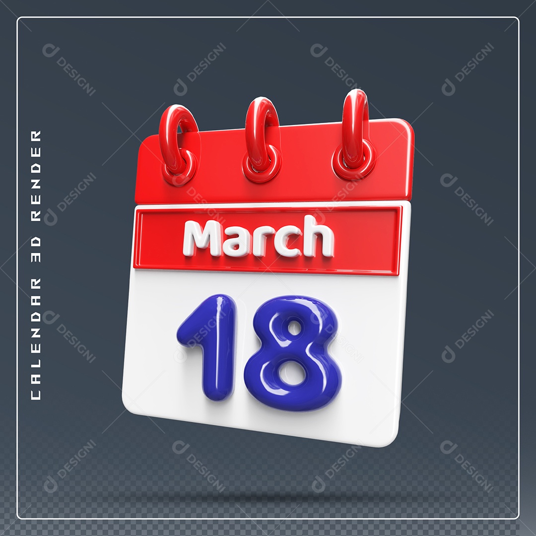 Calendário Do mês Março Dia 18 Elemento 3D Vermelho Azul e Branco Para Composição PSD
