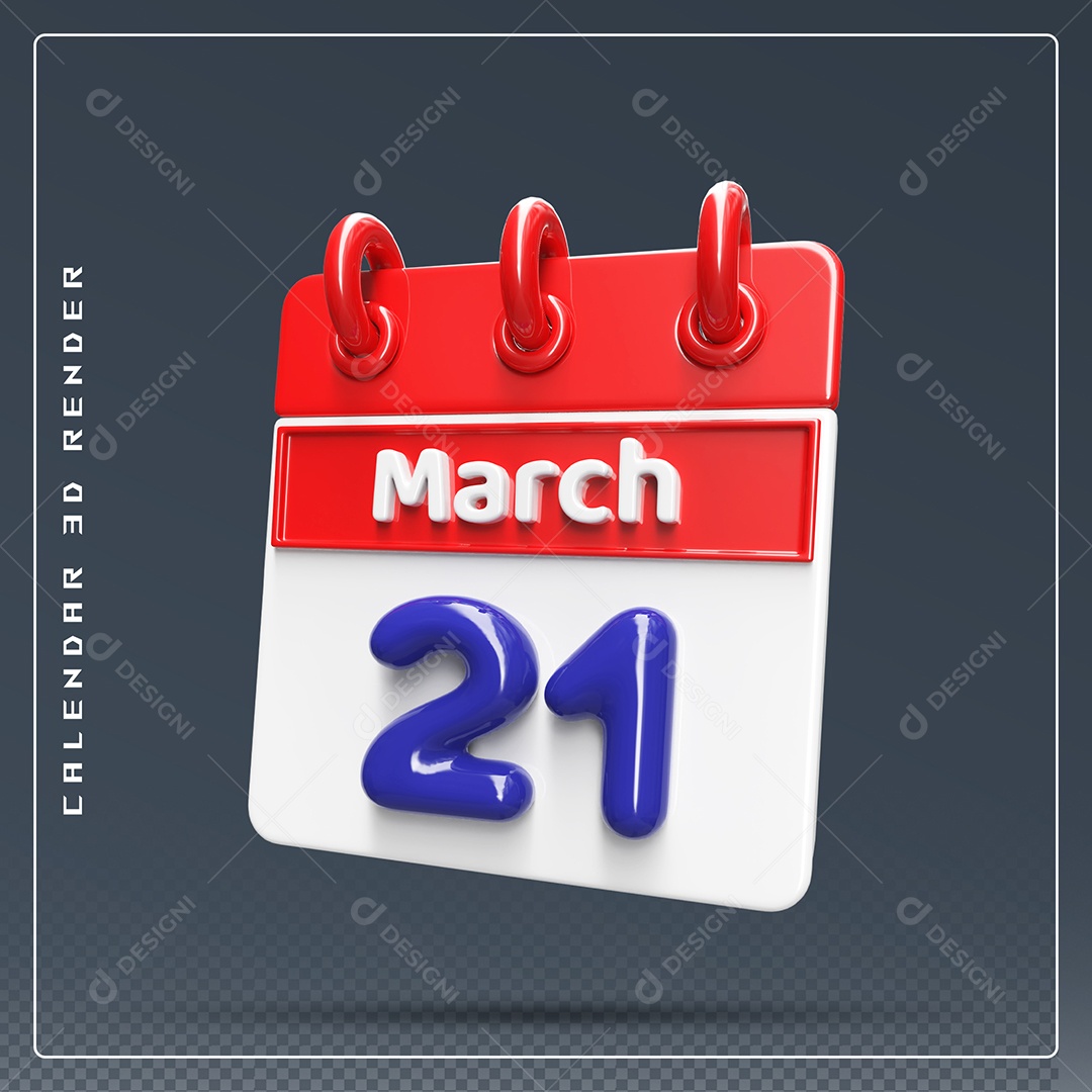 Calendário Do mês Março Dia 21 Elemento 3D Vermelho Azul e Branco Para Composição PSD