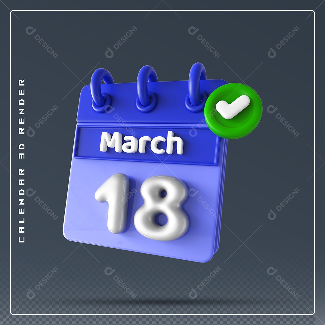 Calendário Do mês Março Dia 18 Elemento 3D Azul e Branco Para Composição PSD