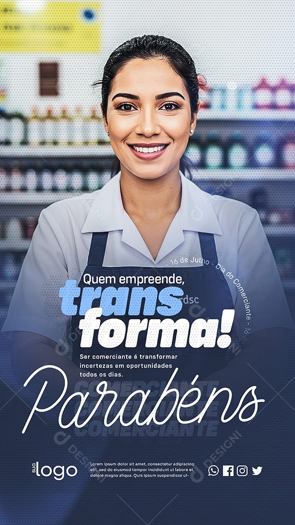 Post Dia do Comerciante Quem Empreende Transforma Story Social Media PSD Editável
