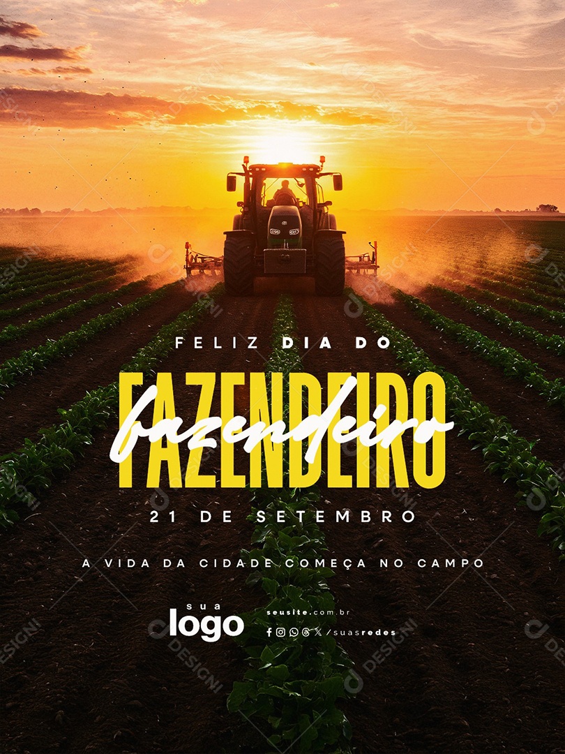 Feliz Dia Do Fazendeiro 21 De Setembro A Vida da Cidade Começa no Campo Social Media PSD Editável
