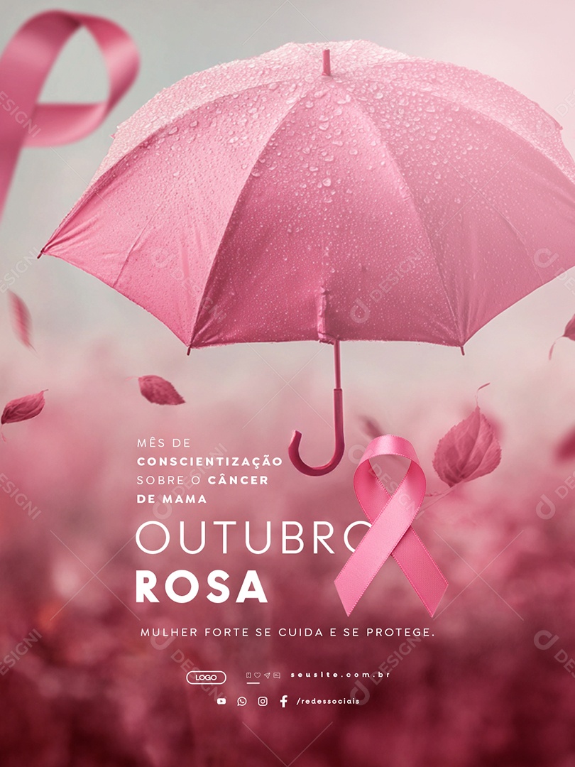 Outubro Rosa Mulher Forte Se Cuida e Se Protege Social Media PSD Editável