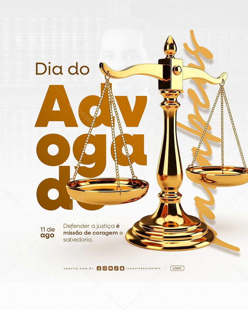 Dia do Advogado 11 de Agosto Defender a Justiça Social Media PSD Editável