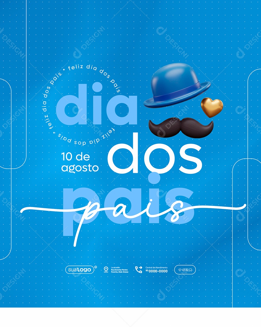 Feliz Dia dos Pais 10 de Agosto Social Media PSD Editável